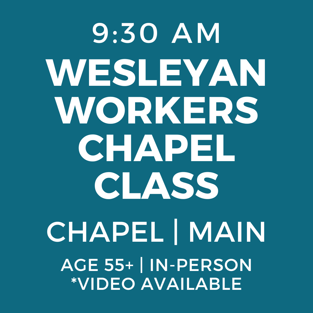 Wesleyan Workers Chapel Class