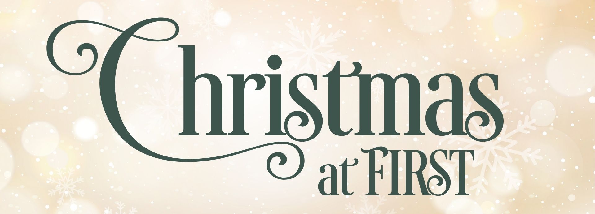 Christmas at First